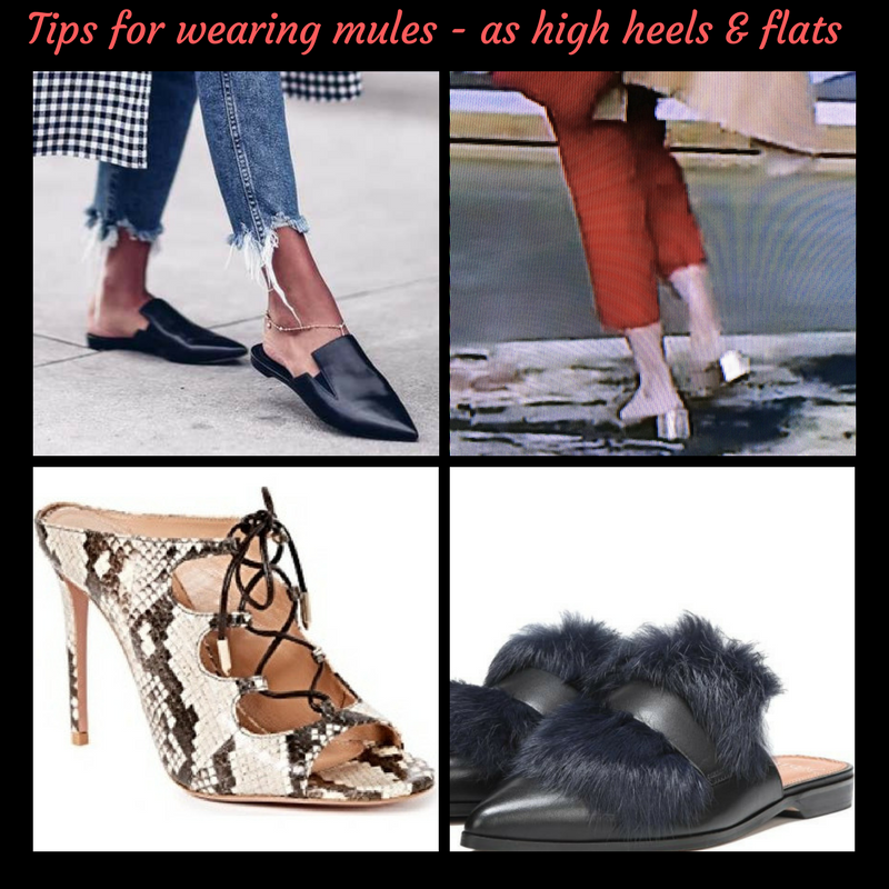 Tips for wearing mules, high heels and flats